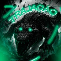 TRAJADÃO (SLOWED)