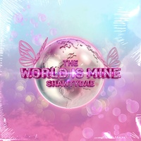 Shawty Bae - The World is Mine | TikTok
