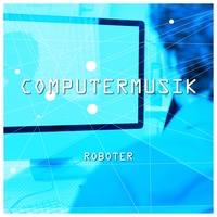 Roboter - Computersound