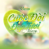 Cuộc Đời Đẹp Tươi (Instrumental)
