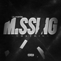 Lil Poppa - Missing Something