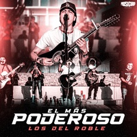 El Más Poderoso - En Vivo