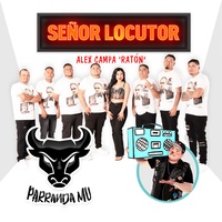 Parranda Mu & Alex Campa Ratón - Señor Locutor | TikTok