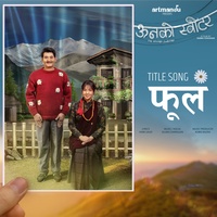 Sujan Chapagain - Phool [Oonko Sweater] Full Version