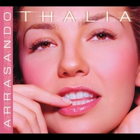 Thalía - Arrasando