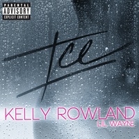 Kelly Rowland - ICE - Explicit Version