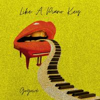 Like a Piano Key