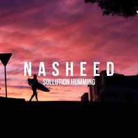 Nasheed - Sollution Humming