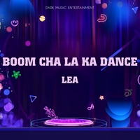 LEA Boom Cha La Ka Dance TikTok