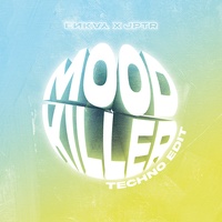 ENKAY & JPTR - Moodkiller - Techno Edit