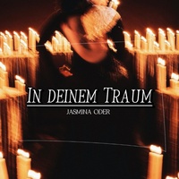 Jasmina Oder - In Deinem Traum