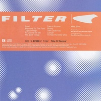 Filter - It's Gonna Kill Me