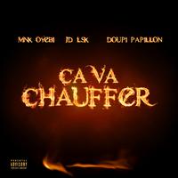 Ça Va Chauffer - II