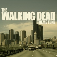 Theme Tune - From "The Walking Dead"
