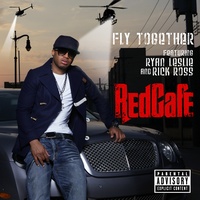 Red Cafe - Fly Together
