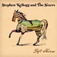 Stephen Kellogg and The Sixers - My Favorite Place