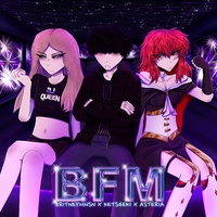 asteria & kets4eki & Britney Manson - BFM (w/ Britney Manson & kets4eki ...