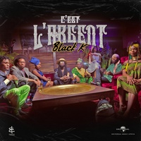 Black K - C'est l'argent