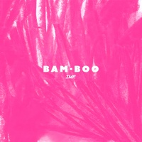 IMP. - BAM-BOO | TikTok