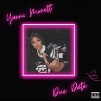 Yanni Monett - Due Date | TikTok