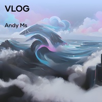 Andy Ms - Vlog