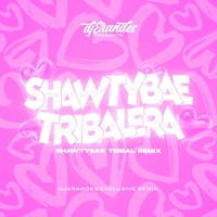 djerandes - SHAWTY BAE TRIBALERA | TikTok