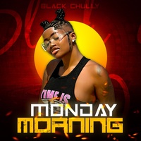 Blackchully - Monday Morning | TikTok