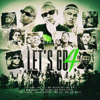MC GP & Mcph4m & MC Ryan SP & MC IG & MC Davi & Mc Don Juan - Let's Go ...