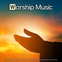 Worship Ensemble & Worship Music Piano & Contemporary Christian ...