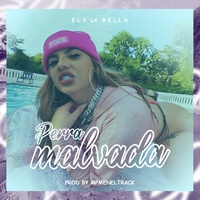 Ely La Bella - Perra Malvada | TikTok