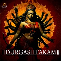 Divine Echoes & Shruti Bujarbaruah - Durgashtakam