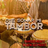 Oye Sonar Mi Tambor