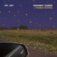 Mt. Joy - Highway Queen