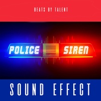 Beats by Talent - Police Siren Sound Effect