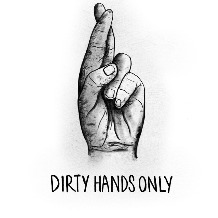 My mine hands are dirty. Only hands. Dirty History.
