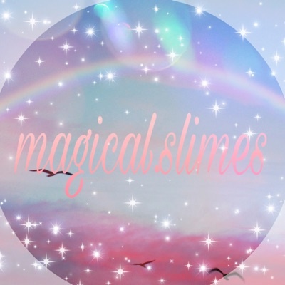 @magical.slimes17 - Magical Slimes 🦄🦄🦄