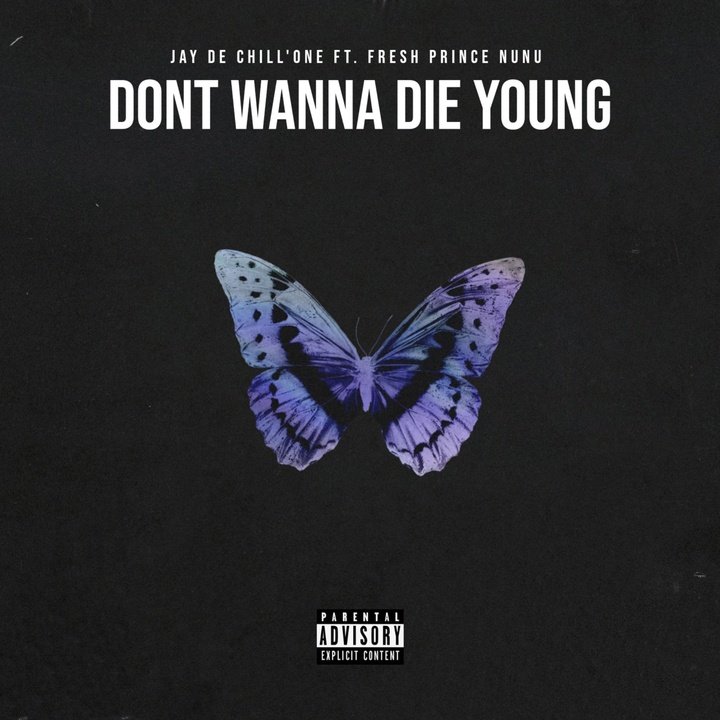 Don T Wanna Die Young Created By Jay De Chill One Popular Songs On Tiktok