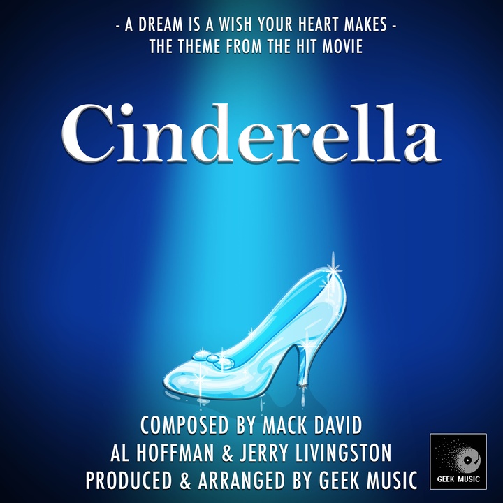 Cinderella A Dream Is A Wish Your Heart Makes Created By Geek Music Popular Songs On Tiktok