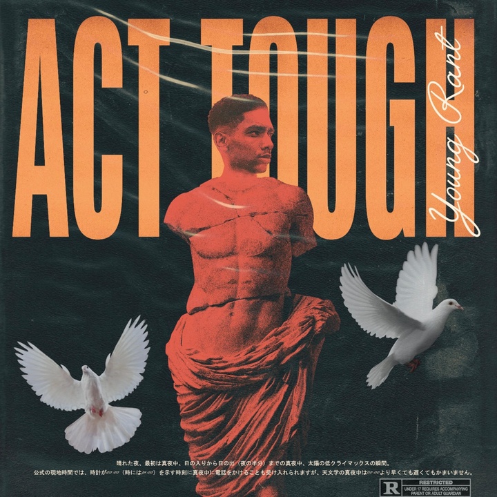 Act Tough Created By Young Rant Popular Songs On Tiktok