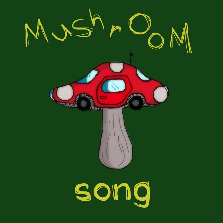 Mushroom Song