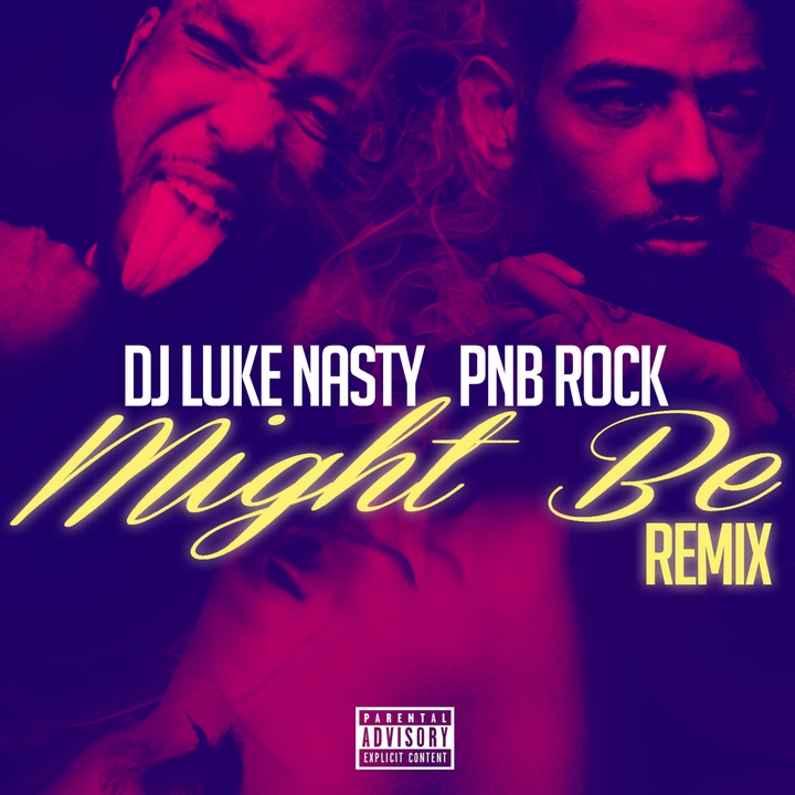 Might Be Remix Created By Dj Luke Nasty Popular Songs On Tiktok