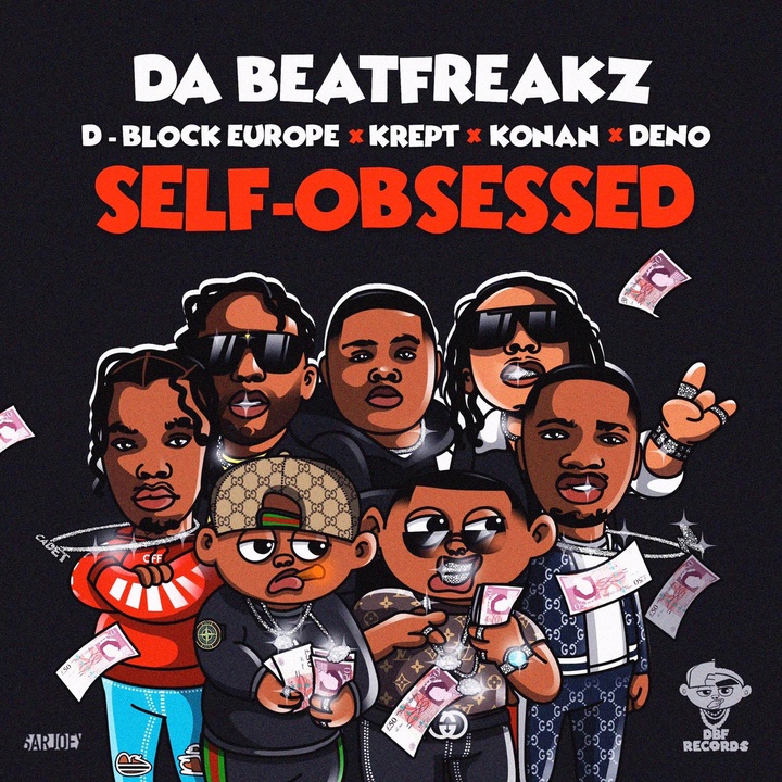 Self-Obsessed (feat. Krept & Konan, D-Block Europe & Deno) (feat. D-Block Europe)