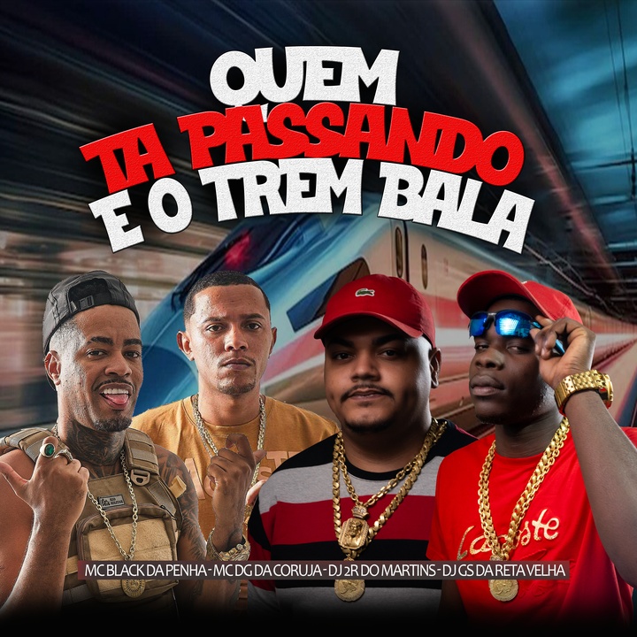 Quem Ta Passando Eo Trem Bala