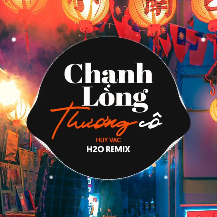 Chạnh Lòng Thương Cô - Remix Vinahouse