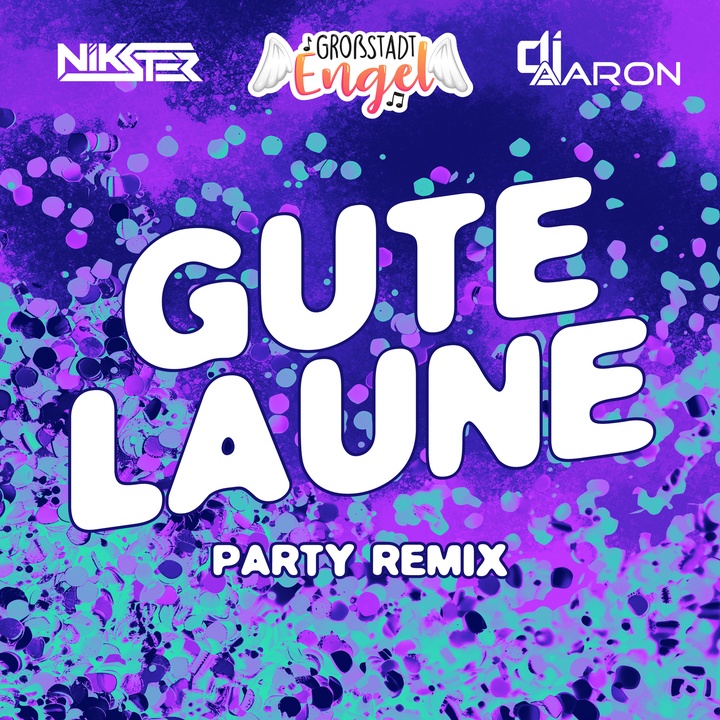 Gute Laune - Party Remix