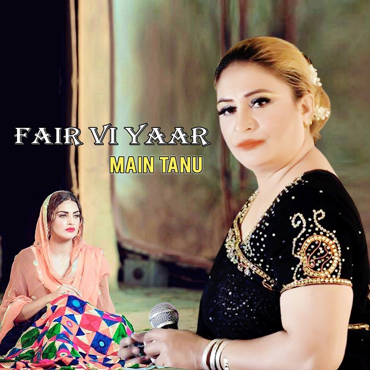 Fair Vi Yaar Main Tanu
