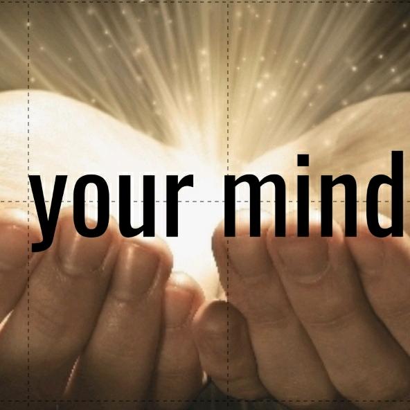 yoursmind - your mind