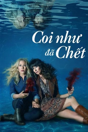 Coi Như Đã Chết Mùa 2