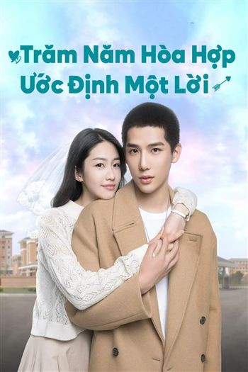 Trăm Năm Hòa Hợp Ước Định Một Lời