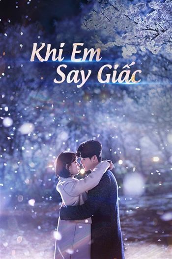 Khi Em Say Giấc